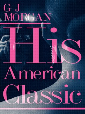cover image of His American Classic (Part 1)